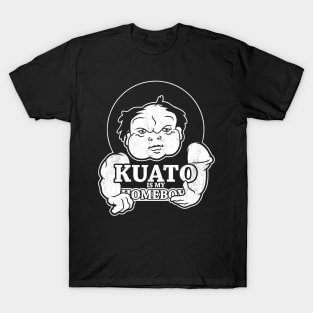 Kuato is my Homeboy T-Shirt